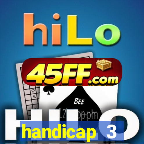 handicap 3 resultado final